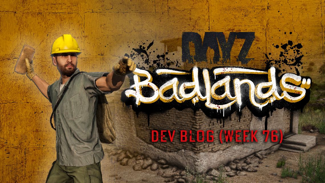Badlands | Fejlesztői blog – 76. hét